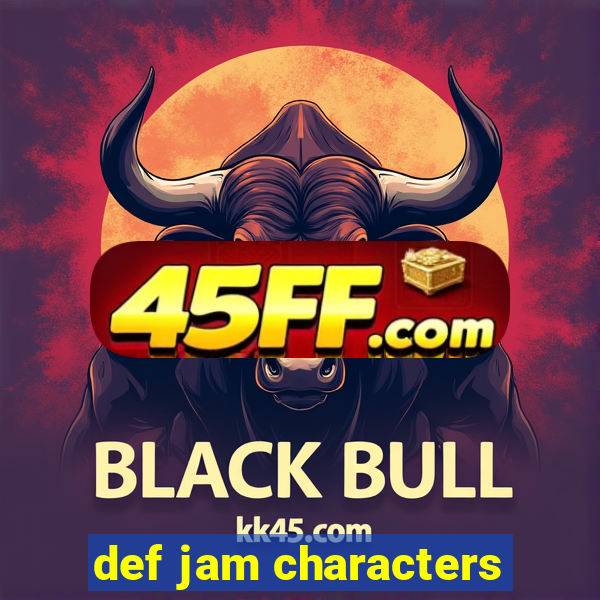 def jam characters